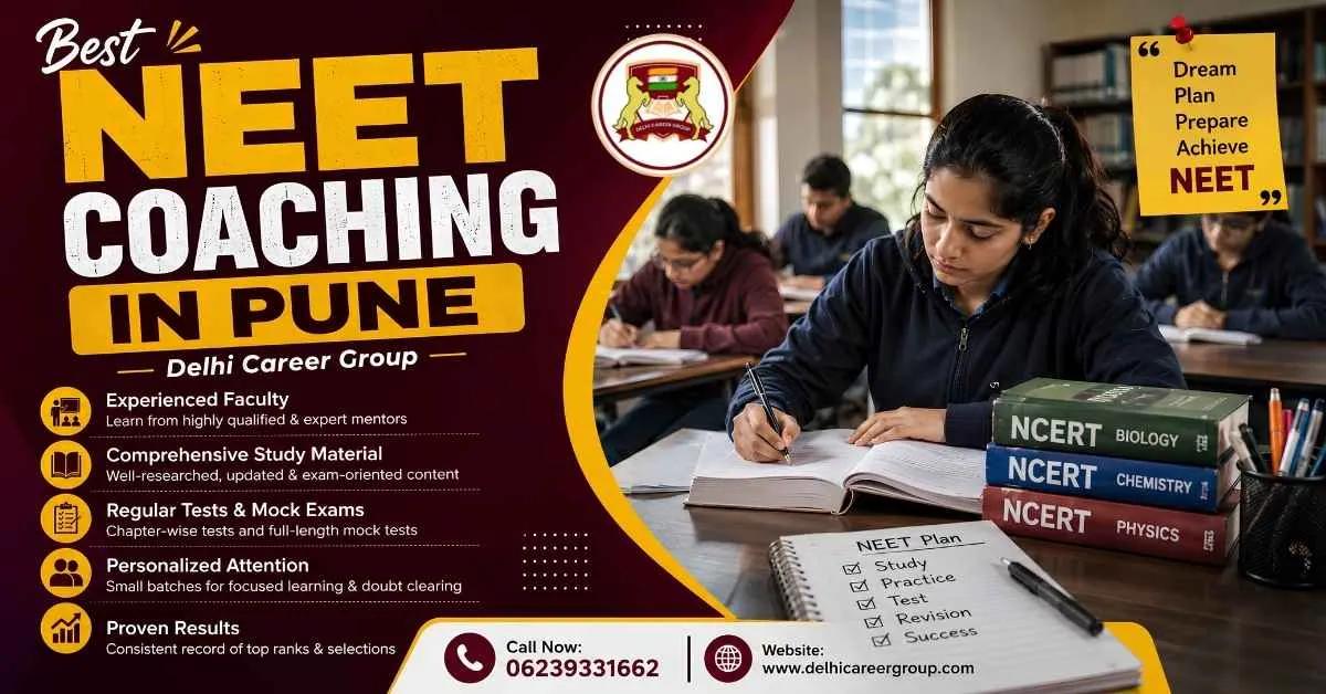 Best NEET Coaching in Pune | Delhi Career Group